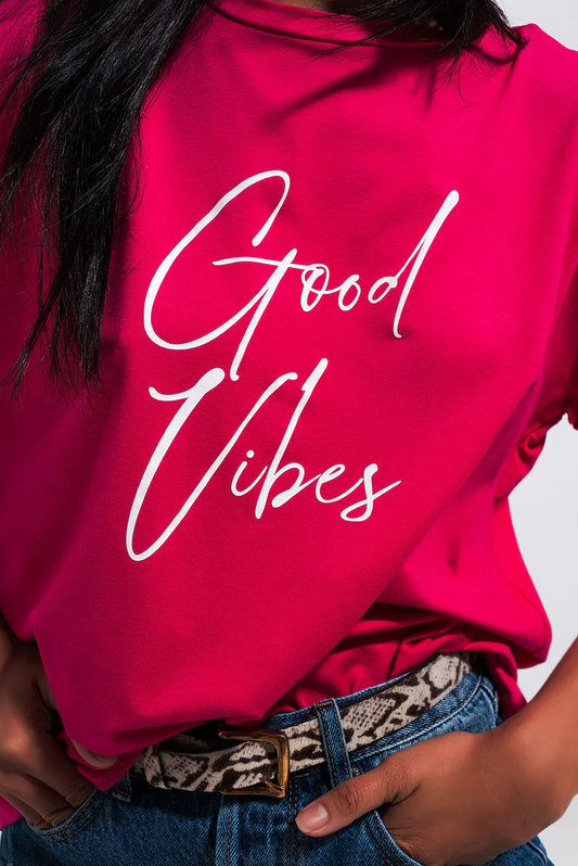 Good Vibes Slogan T-shirt in Fuchsia